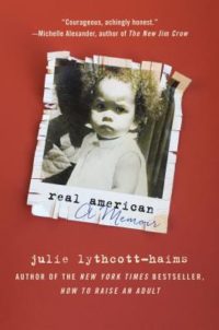 Real American- A Memoir